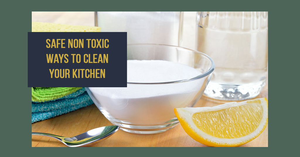 Kitchen Cleaners – Safe, Non-Toxic Ways to Clean Your Kitchen